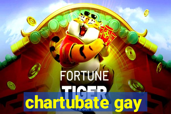 chartubate gay